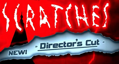 Scratches directors cut