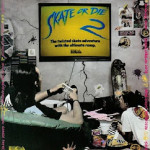 Skate or Die 2