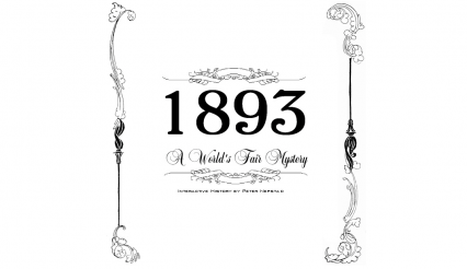 1893 A World’s Fair Mystery text-adventure