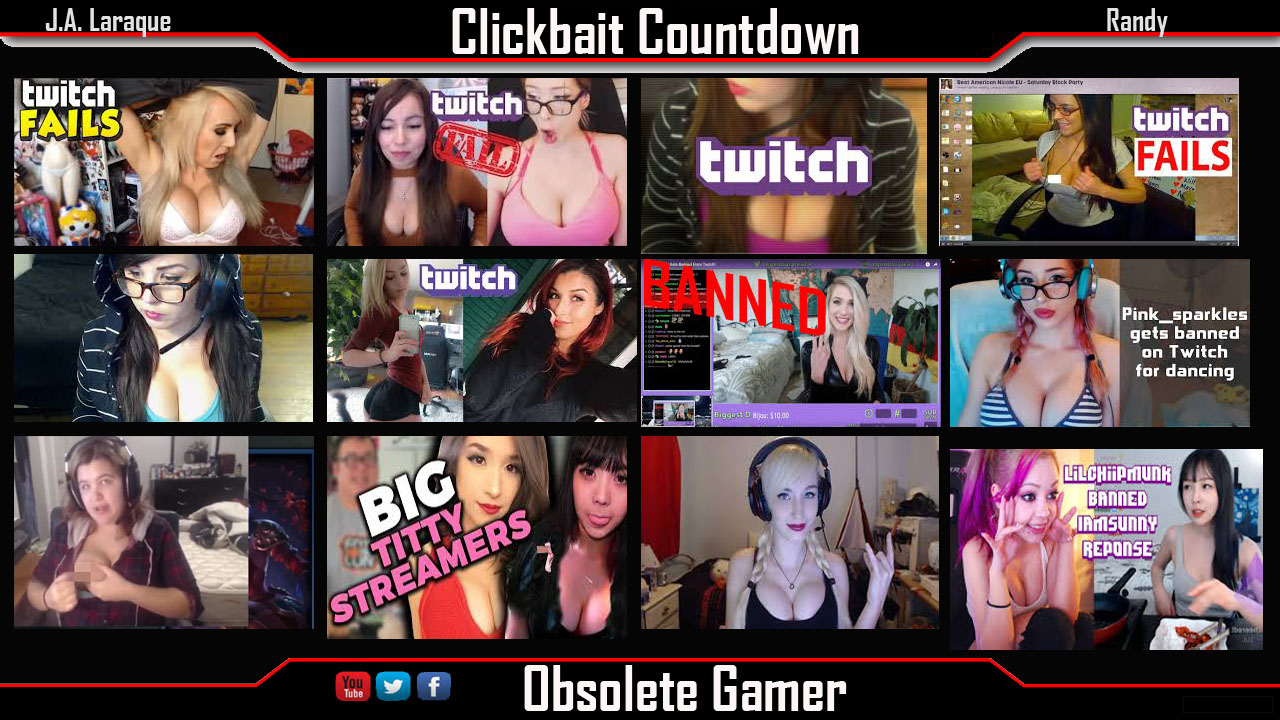 Clickbait Countdown: No more sexy on Twitch? 